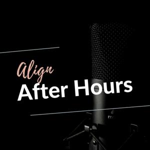 Align After Hours