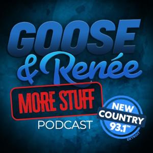 More Stuff with Goose & Renee