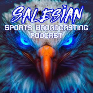 Salesian High School Sports Broadcasting Podcast