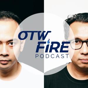 OTW FIRE Podcast