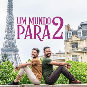 Um Mundo Para 2