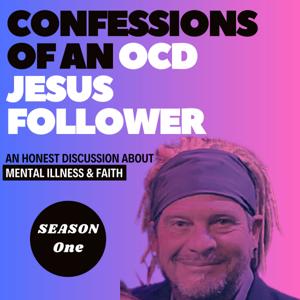 Confessions of an OCD Jesus Follower