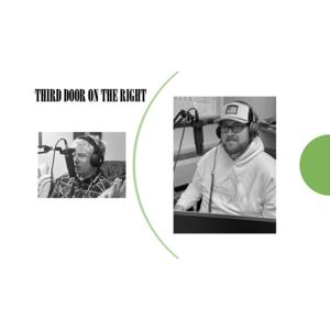 THIRD DOOR ON THE RIGHT