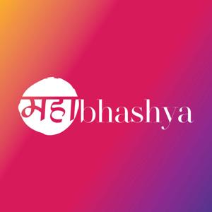 The Mahabhashya Podcast