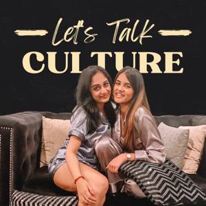 Let's Talk Culture!