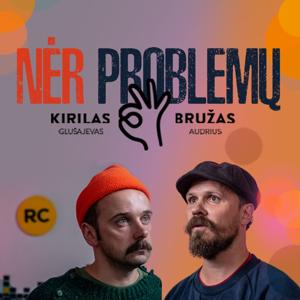 NĖR PROBLEMŲ