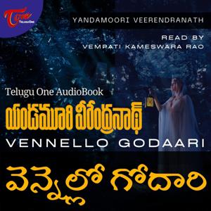 Yandamoori Veerendranath - Vennello Godari (Telugu audio book)