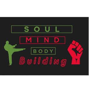 Building Body Mind and Soul