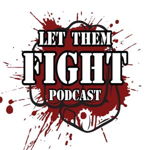 Let Them Fight: A Comedy History Podcast by Jacob Trimmer and Tim Groeschel