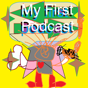 My First Podcast