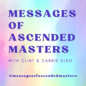 Messages of Ascended Masters.