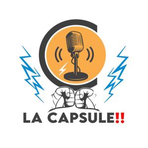 La Capsule !!