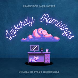 Leisurely Ramblings