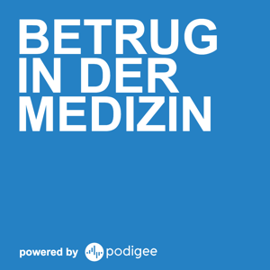 Der coliquio Podcast. Betrug in der Medizin