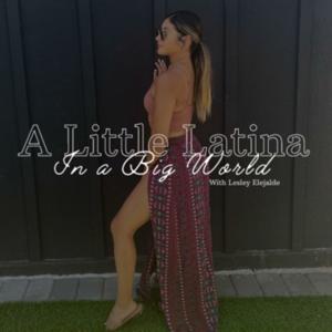 A Little Latina in a Big World