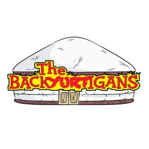 The BackYurtigans
