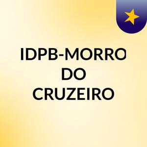 IDPB-MORRO DO CRUZEIRO