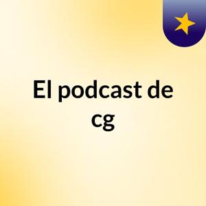 El podcast de cg
