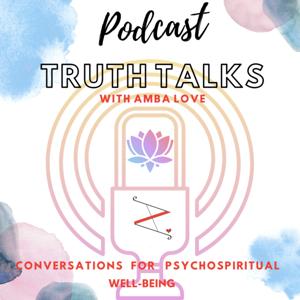 Truth Talks with Amba Love