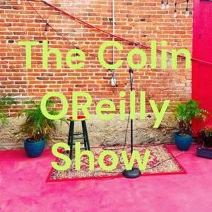 The Colin OReilly Show