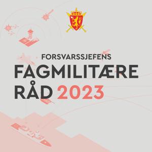 Forsvarssjefens fagmilitære råd 2023