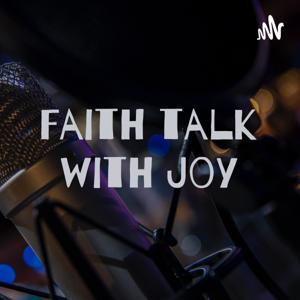 Faith talk with Joy