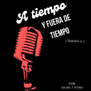 A TIEMPO Y FUERA DE TIEMPO