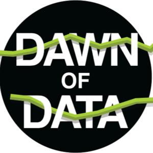 Dawn of Data