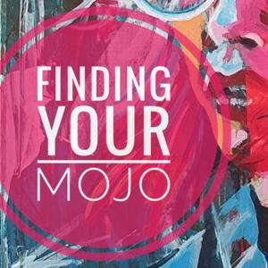 Finding your mojo