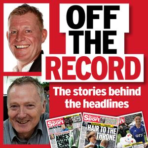 Off The Record - The Stories Behind The Headlines