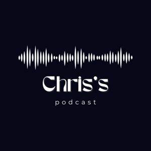 Chris's Podcast