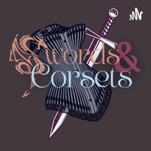 Swords and Corsets