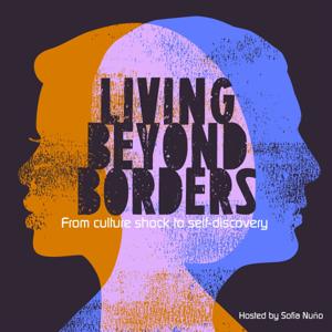 Living Beyond Borders