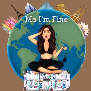 Ma I'm Fine