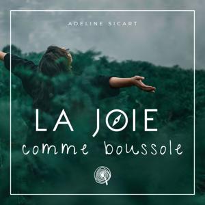 La joie comme boussole !