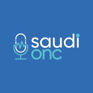 SaudiOnc Podcast l بودكاست سعودي اونك
