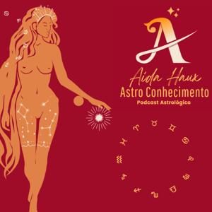 Aida Haux Estrelas 🌟 Astrologia🌠 Auto Cura Conhecimento