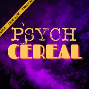 Psych Cereal