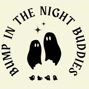 Bump in the Night Buddies
