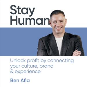 Stay Human – the podcast