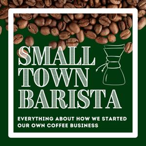 Small Town Barista
