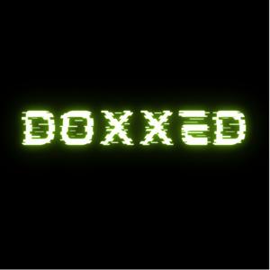DOXXED