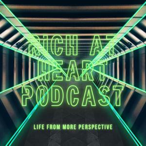 Rich at Heart Podcast
