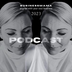 BusinessMama - aligned with your soul business