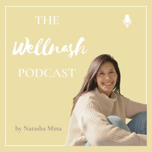 The Wellnash Podcast