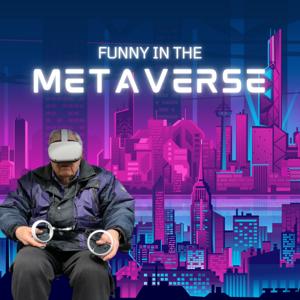 Funny In The Metaverse