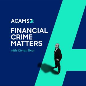 Financial Crime Matters by Kieran Beer (ACAMS)