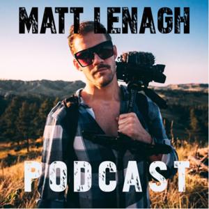 The Matt Lenagh Podcast