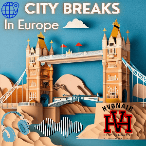 City Breaks in Europe