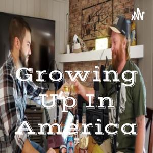 Growing Up In America